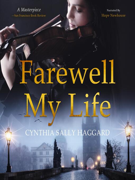 Title details for Farewell My Life by Cynthia Sally Haggard - Wait list